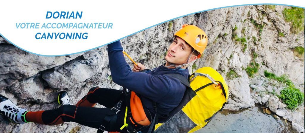 Dorian votre moniteur de canyoning